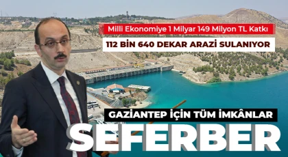 Gaziantep için tüm imkânlar seferber