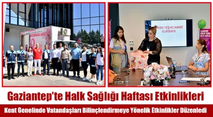 Gaziantep’te Halk Sağlığı Haftası etkinlikleri