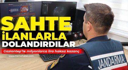 Gaziantep'te sahte ilanlarla dolandırıcılık!
