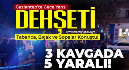 Gaziantep’te Şiddet Sarmalı: AVM Önünde, Parkta, Sokakta Kavga!