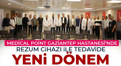 Medical Point Gaziantep Hastanesi’nde Rezum cihazı ile tedavide yeni dönem