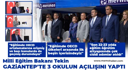 Milli Eğitim Bakanı Tekin, Gaziantep'te 3 okulun açılışını yaptı