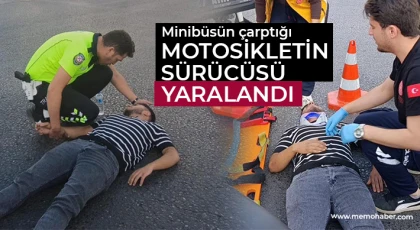 Minibüsün çarptığı motosikletin sürücüsü yaralandı