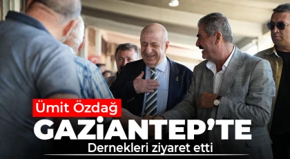 Özdağ Gaziantep’te 