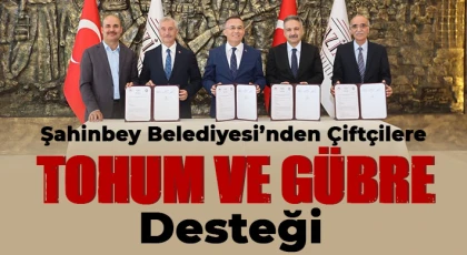 Şahinbey Belediyesi’nden çiftçilere tohumu ve gübre desteği