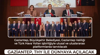 Gaziantep, THY ile dünyaya açılacak