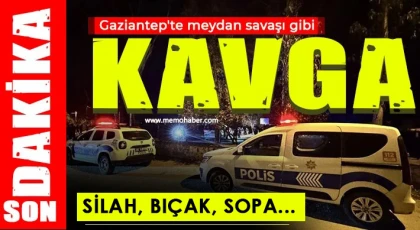 Gaziantep'te savaş gibi kavga! Silah, bıçak, sopa...