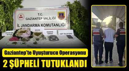 Gaziantep'te uyuşturucu operasyonu: 2 şüpheli tutuklandı