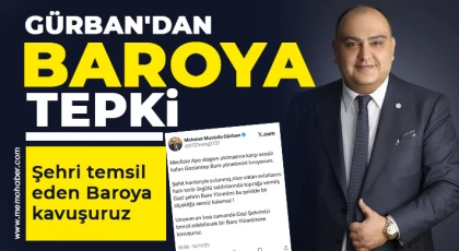 Gürban'dan baroya tepki