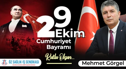 Mehmet Görgel'den 29 Ekim Cumhuriyet Bayramı mesajı