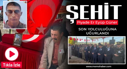 Şehit Piyade Er Eyüp Güner, son yolculuğuna uğurlandı