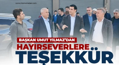 Başkan Umut Yılmaz’dan Hayırseverlere Teşekkür