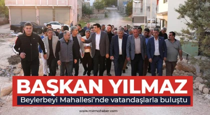 Başkan Yılmaz, Beylerbeyi Mahallesi’nde vatandaşlarla buluştu