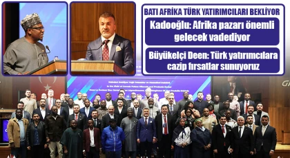 Batı Afrika Türk yatırımcıları bekliyor