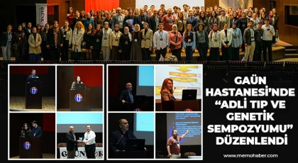 GAÜN Hastanesi’nde “Adli Tıp ve Genetik Sempozyumu” Düzenlendi