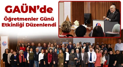 GAÜN'de Öğretmenler Günü Etkinliği Düzenlendi
