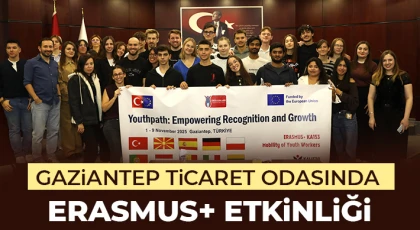 Gaziantep Ticaret Odasında Erasmus+ Etkinliği