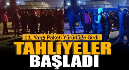 11. Yargı Paketi Yürürlüğe Girdi: Nizip’te Tahliyeler Başladı
