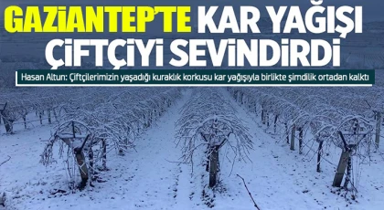 Araban Ovası’na kar yağışı çiftçilerin yüzlerini güldürdü