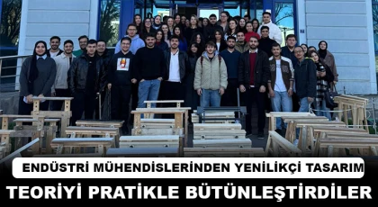 Endüstri mühendislerinden yenilikçi tasarım