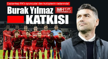 Gaziantep FK’lı oyuncular dev kulüplerin radarında!