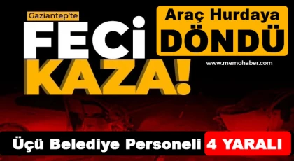 Gaziantep'te trafik kazası  Araç hurdaya döndü!