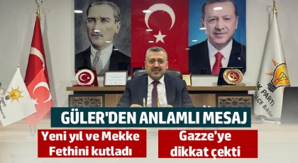 Güler'den anlamlı mesaj