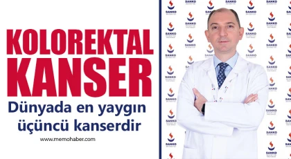 Kolorektal kanser, dünyada en yaygın üçüncü kanserdir