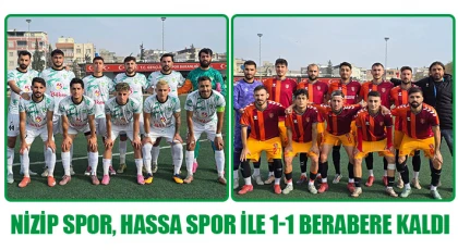 Nizip Spor, Hassa Spor ile 1-1 Berabere Kaldı