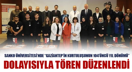 SANKO Üniversitesi’nde “Gaziantep’in Kurtuluşunun 104’üncü Yıl Dönümü” dolayısıyla tören düzenlendi