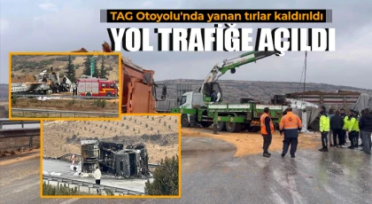 TAG Otoyolu'nda yanan tırlar kaldırıldı, yol trafiğe açıldı