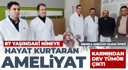 87 yaşındaki nineye hayat kurtaran ameliyat 