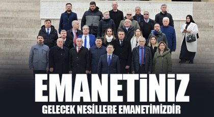 Emanetiniz, gelecek nesillere emanetimizdir