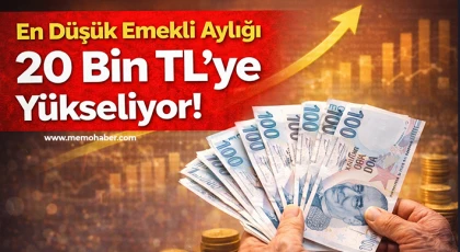 En düşük emekli aylığı 20 bin liraya yükseliyor