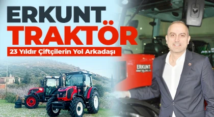 Erkunt Traktör, 23 Yıldır Çiftçilerin Yol Arkadaşı