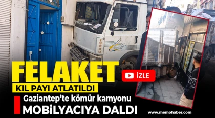 Felaket kıl payı atlatıldı: Gaziantep'te Kömür kamyonu mobilyacıya daldı