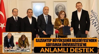 GAZİANTEP BÜYÜKŞEHİR BELEDİYESİ’NDEN ADIYAMAN ÜNİVERSİTESİ’NE ANLAMLI DESTEK