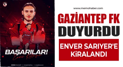 Gaziantep FK duyurdu: Enver Sarıyer'e kiralandı