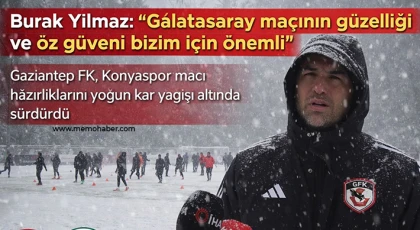 Gaziantep FK, Konyaspor maçı hazırlıklarını yoğun kar yağışı altında sürdürdü