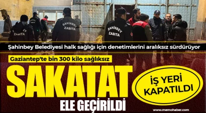 Gaziantep'te bin 300 kilo sağlıksız sakatat ele geçirildi, iş yeri kapatıldı