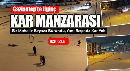 Gaziantep’te Kar Sürprizi: Bazı Bölgelerde Lapa Lapa Yağdı, Araçlar Yolda Kaldı