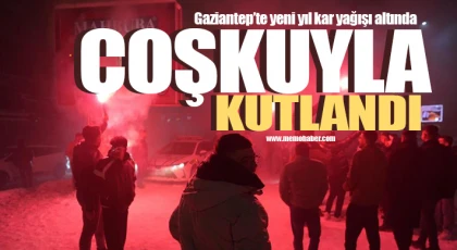 Gaziantep’te yeni yıl kar yağışı altında coşkuyla kutlandı