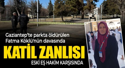 Parkta öldürülen Fatma Köklü'nün davasında katil zanlısı eski eş hakim karşısında