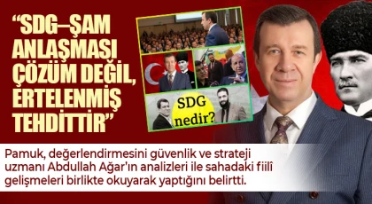 “SDG–Şam Anlaşması Çözüm Değil, Ertelenmiş Tehdittir”