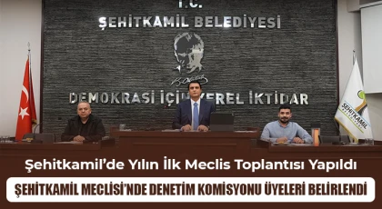 Şehitkamil’de Yılın İlk Meclis Toplantısı Yapıldı