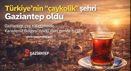 Türkiye'nin tescilli çay tiryakisi şehri Gaziantep