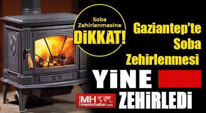 Yine zehirledi: Gaziantep'te Soba korkutuyor