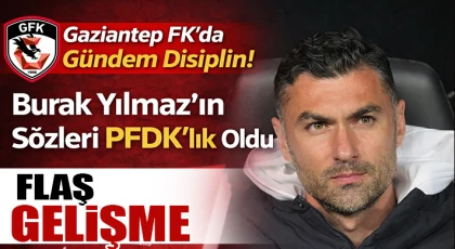 Burak Yılmaz’ın Sözleri PFDK’lık Oldu