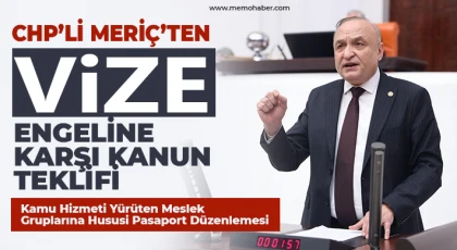 CHP’li Meriç’ten Vize Engeline Karşı Kanun Teklifi
