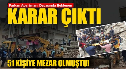 Furkan Apartmanı Dosyasında Karar Duruşması Görüldü